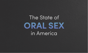The state of oral sex in America
